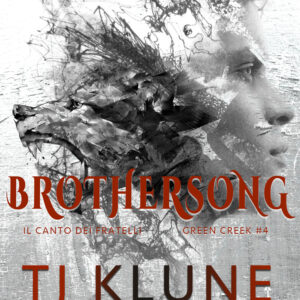 Libro Brothersong. Il canto dei fratelli. Green creek di T.J. Klune - ean 9791220700801 - Triskell Edizioni