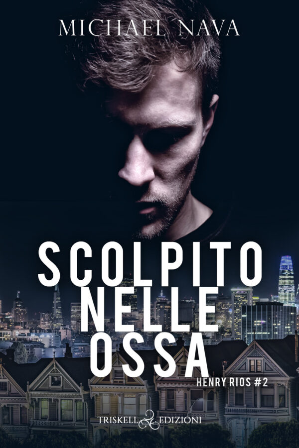 Libro Scolpito nelle ossa. Henry Rios di Michael Nava - ean 9791220702157 - Triskell Edizioni