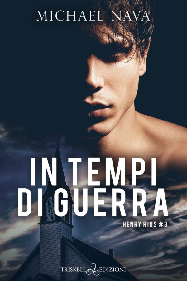 Libro In tempi di guerra. Henry Rios di Michael Nava - ean 9791220703260 - Triskell Edizioni