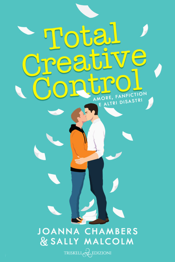 Libro Total creative control di Joanna Chambers; Sally Malcom - ean 9791220703369 - Triskell Edizioni