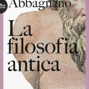 Libro filosofia antica. Storia della filosofia di Nicola Abbagnano - ean 9791221205022 - UTET