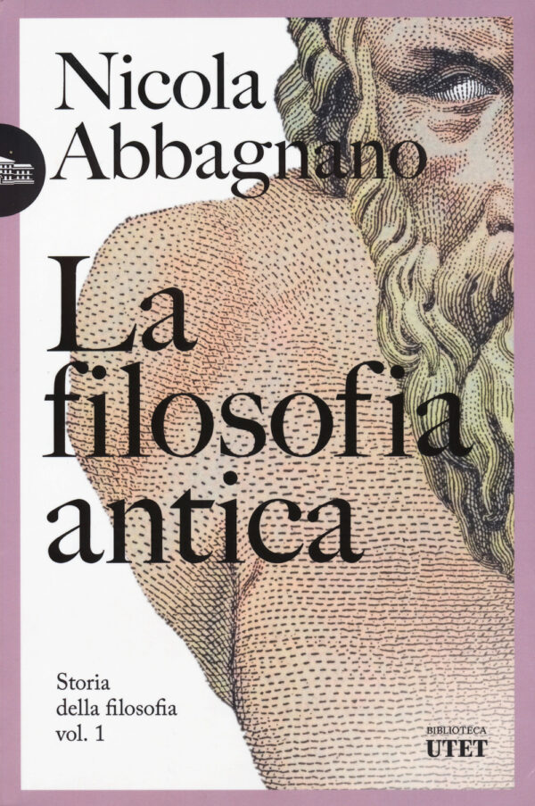 Libro filosofia antica. Storia della filosofia di Nicola Abbagnano - ean 9791221205022 - UTET