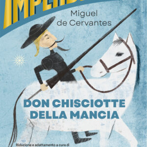 Libro Don Chisciotte della Mancia di Miguel de Cervantes - ean 9791222100463 - Gallucci La Spiga