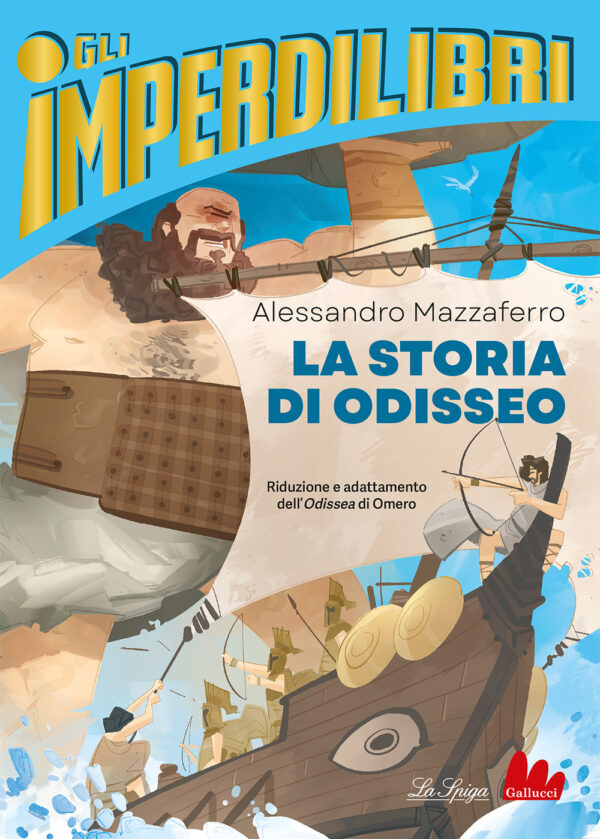 Libro storia di Odisseo di Omero - ean 9791222100500 - Gallucci La Spiga