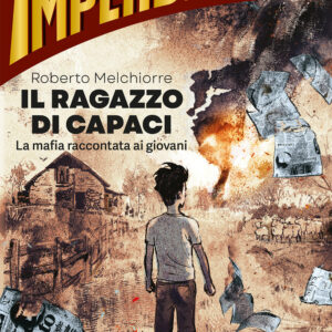 Libro ragazzo di Capaci di Roberto Melchiorre - ean 9791222100890 - Gallucci La Spiga