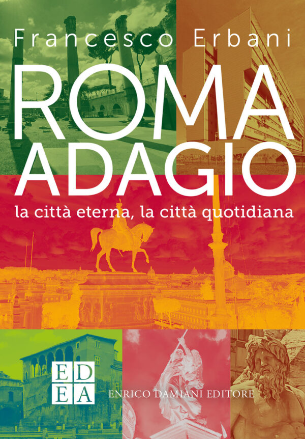 Libro Roma adagio. La città eterna