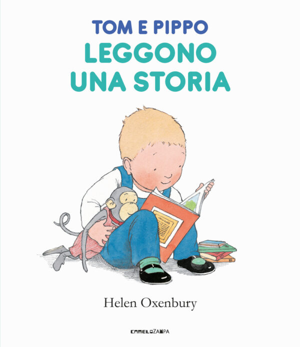 Libro Tom e Pippo leggono una storia di Helen Oxenbury - ean 9791254640036 - Camelozampa