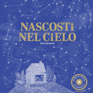 Libro Nascosti nel cielo di Mireia Trius - ean 9791254640067 - Camelozampa