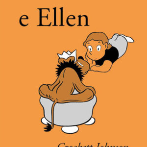 Libro leone e Ellen. Ediz. ad alta leggibilità di Crockett Johnson - ean 9791254640173 - Camelozampa