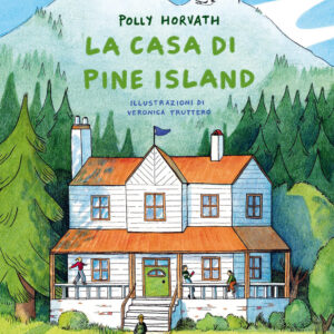 Libro casa di Pine Island di Polly Horvath - ean 9791254640241 - Camelozampa