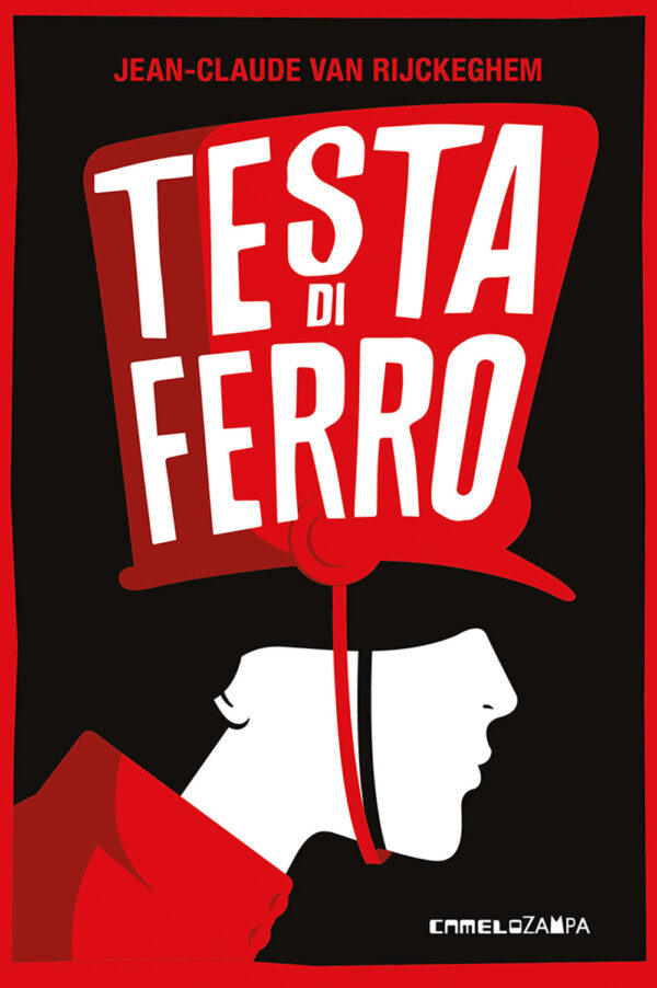 Libro Testa di ferro. Ediz. ad alta leggibilità di Jean-Claude Van Rijckeghem - ean 9791254640388 - Camelozampa