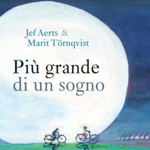 Libro Più grande di un sogno di Jef Aerts - ean 9791254640531 - Camelozampa