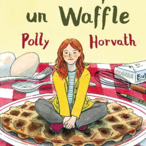 Libro Tutto sopra un waffle di Polly Horvath - ean 9791254640562 - Camelozampa