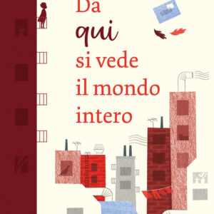 Libro Da qui si vede il mondo intero di Enne Koens - ean 9791254640678 - Camelozampa