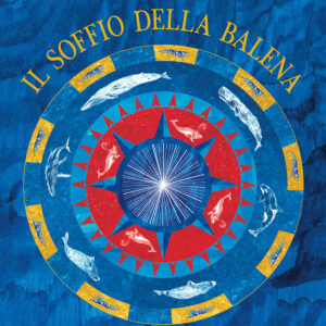 Libro soffio della balena di Rossana Bossù - ean 9791254640814 - Camelozampa