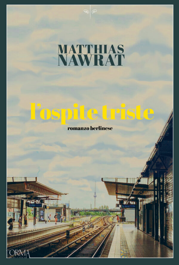 Libro ospite triste di Matthias Nawrat - ean 9791254760314 - L'orma