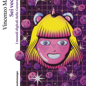 Libro Sei vecchio. I mondi digitali della Generazione Z di Vincenzo Marino - ean 9791254800232 - Nottetempo