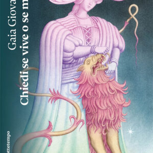 Libro Chiedi se vive o se muore di Gaia Giovagnoli - ean 9791254800522 - Nottetempo