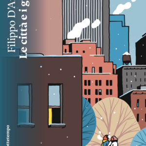 Libro città e i giorni di Filippo D'Angelo - ean 9791254800638 - Nottetempo