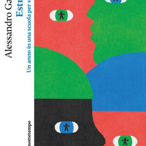Libro Estranei. Un anno in una scuola per stranieri di Alessandro Gazzoli - ean 9791254800966 - Nottetempo