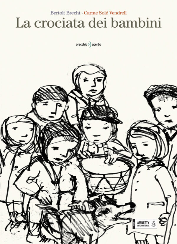 Libro crociata dei bambini di Bertolt Brecht - ean 9791255070009 - Orecchio Acerbo