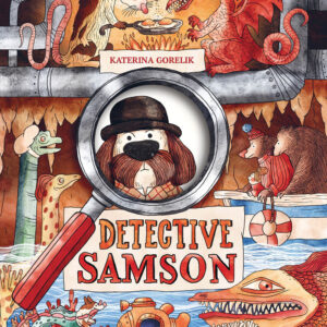 Libro Detective Samson di Katerina Gorelik - ean 9791255070276 - Orecchio Acerbo