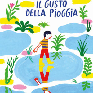 Libro gusto della pioggia di Laurent Moreau - ean 9791255070306 - Orecchio Acerbo