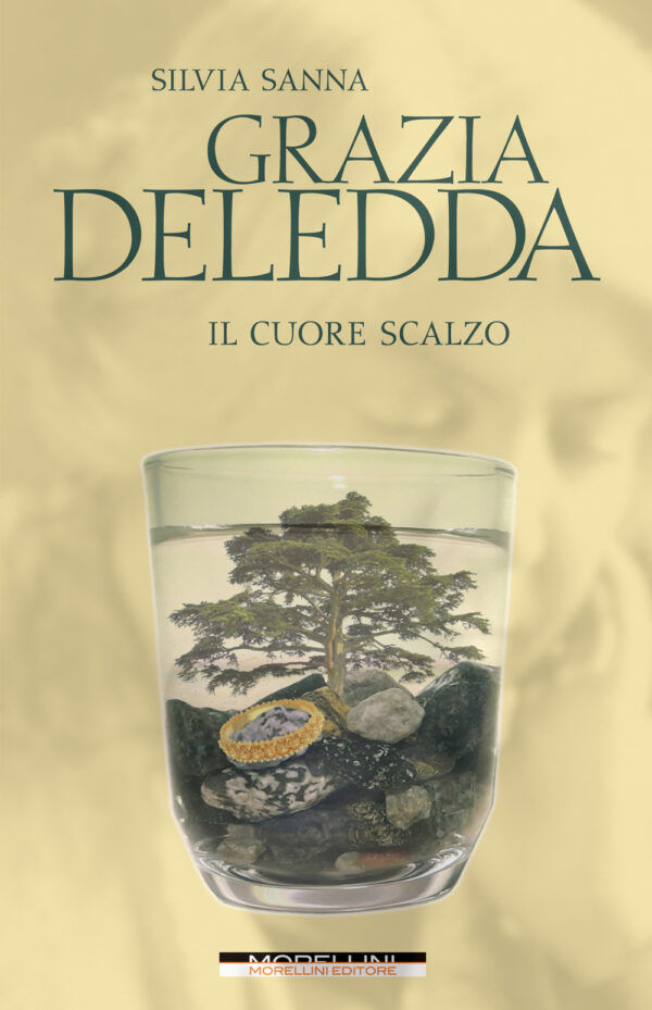 Libro Grazia Deledda. Il cuore scalzo di Silvia Sanna - ean 9791255271208 - Morellini