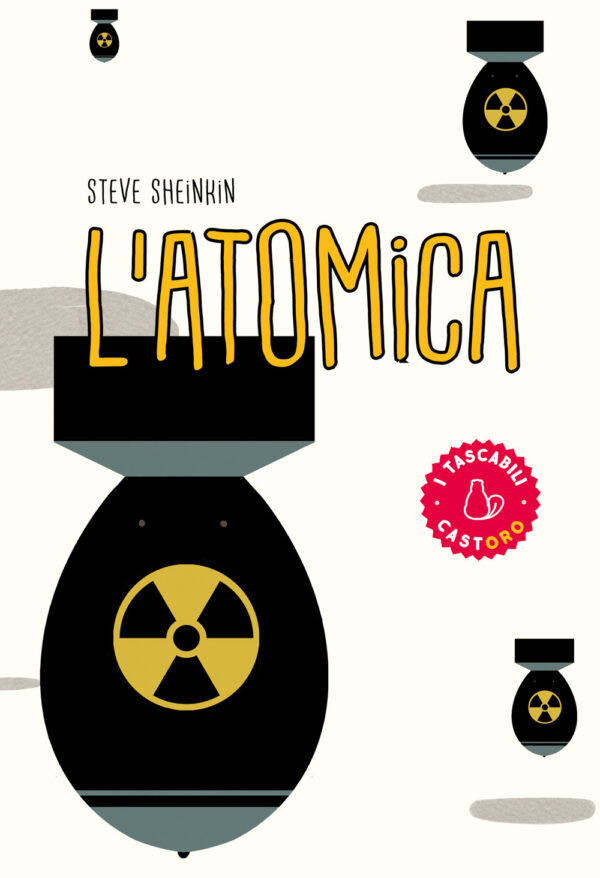 Libro atomica. Dagli studi di Oppenheimer alla corsa per costruire (e rubare) l’arma più pericolosa del mondo di Steve Sheinkin - ean 9791255330011 - Il Castoro