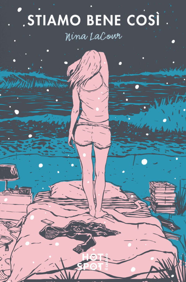 Libro Stiamo bene così di Nina LaCour - ean 9791255330165 - Il Castoro