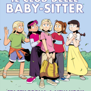 Libro Stacey torna a New York. Il Club delle baby-sitter di Ann M. Martin - ean 9791255330394 - Il Castoro