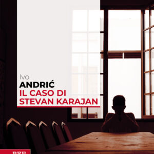 Libro caso di Stevan Karajan di Ivo Andric - ean 9791255670209 - Bottega Errante Edizioni