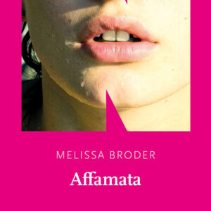 Libro Affamata di Melissa Broder - ean 9791255750017 - NN Editore