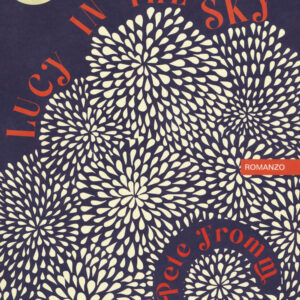 Libro Lucy in the sky di Pete Fromm - ean 9791259520203 - Keller