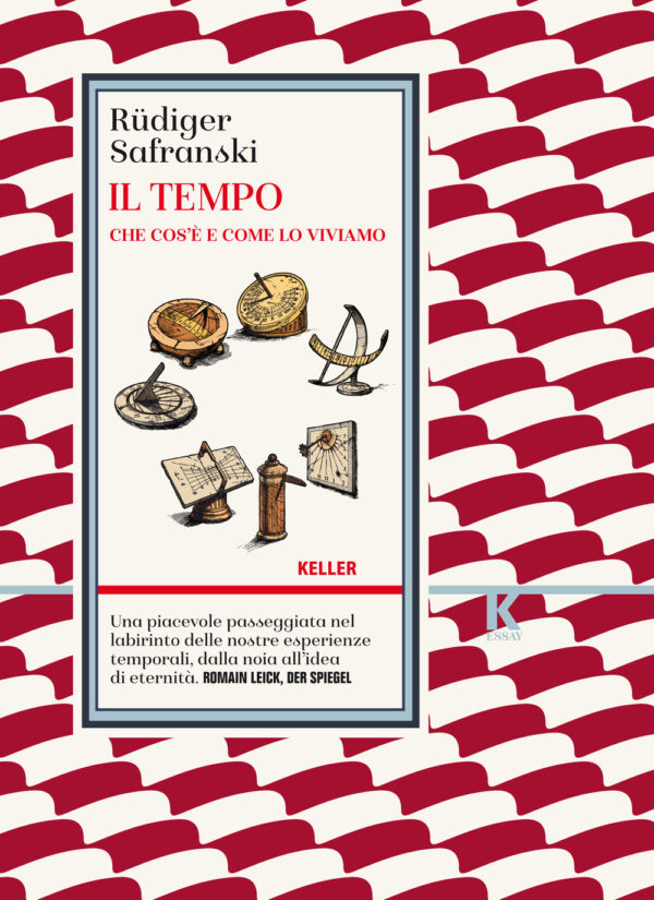 Libro tempo. Che cos'è e come lo viviamo di Rüdiger Safranski - ean 9791259520319 - Keller