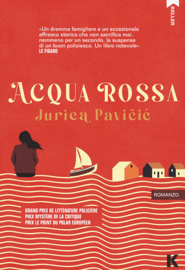 Libro Acqua rossa di Jurica Pavicic - ean 9791259520371 - Keller