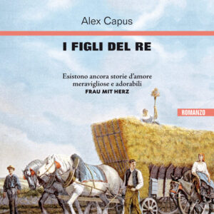 Libro figli del re di Alex Capus - ean 9791259520388 - Keller