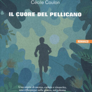 Libro cuore del pellicano di Cécile Coulon - ean 9791259520432 - Keller