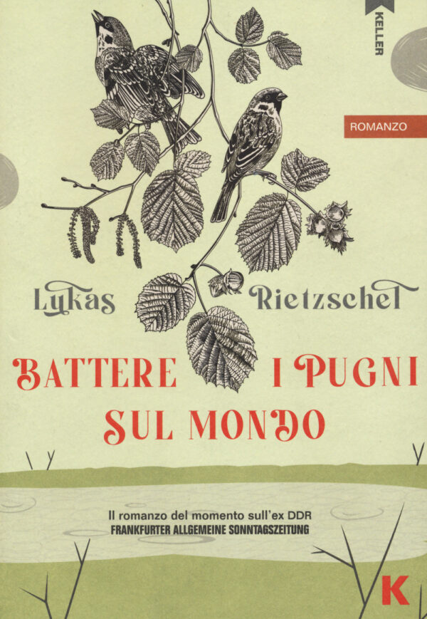 Libro Battere i pugni sul mondo di Lukas Rietzschel - ean 9791259520500 - Keller