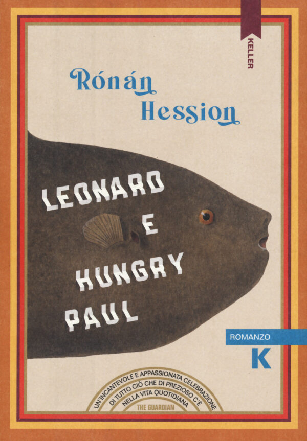 Libro Leonard e Hungry Paul di Ronan Hession - ean 9791259520890 - Keller