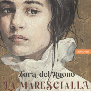 Libro marescialla di Zora Del Buono - ean 9791259520937 - Keller