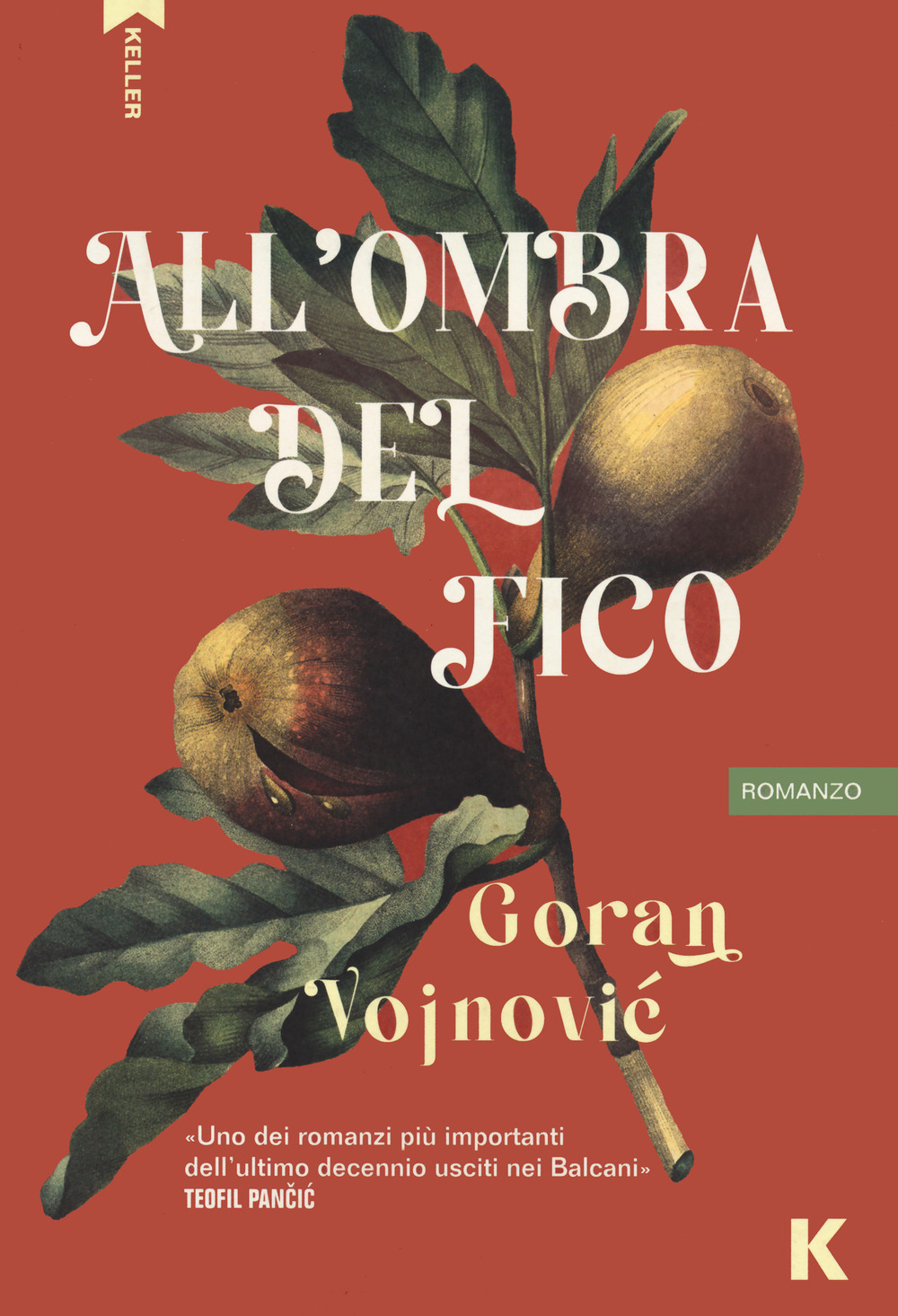 Libro All'ombra del fico di Goran Vojnović - ean 9791259521026 - Keller
