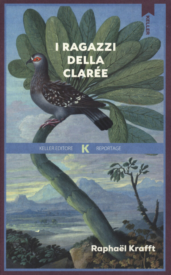 Libro ragazzi della Clarée di Raphaël Krafft - ean 9791259521095 - Keller