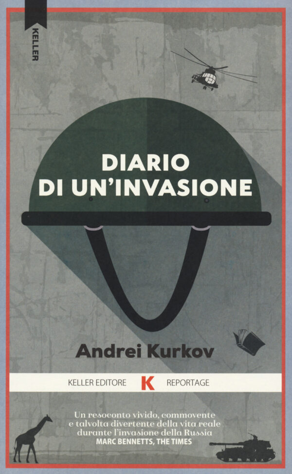 Libro Diario di un'invasione di Andrei Kurkov - ean 9791259521118 - Keller