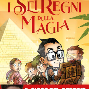 Libro sei regni della magia di LorenzIST - ean 9791259571595 - Magazzini Salani