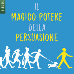 Libro magico potere della persuasione di Zoe Chance - ean 9791259920140 - Corbaccio