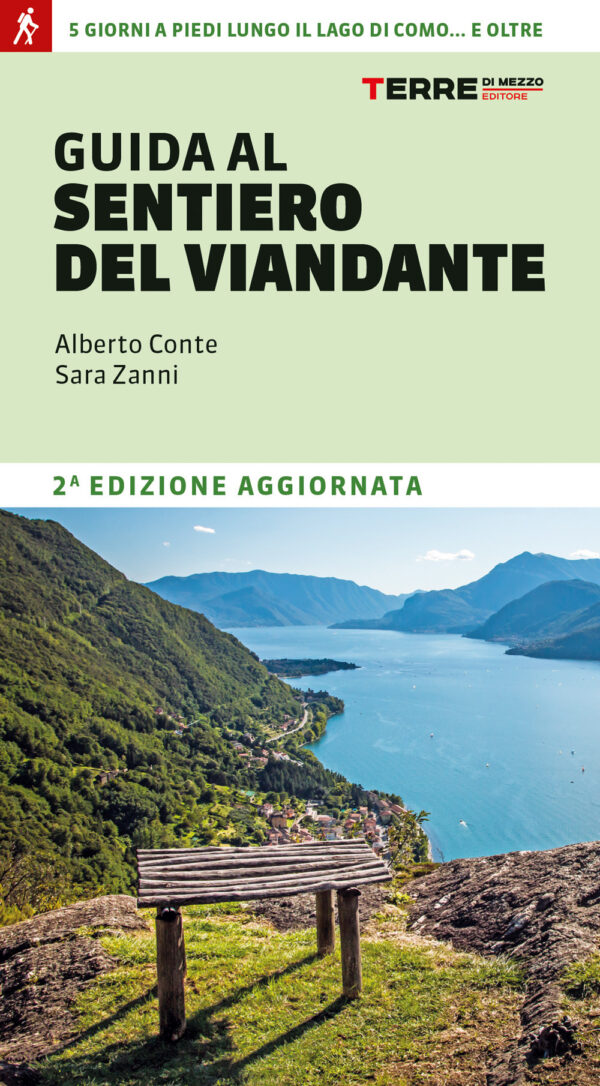 Libro Guida al sentiero del Viandante di Alberto Conte; Sara Zanni - ean 9791259960016 - Terre di Mezzo