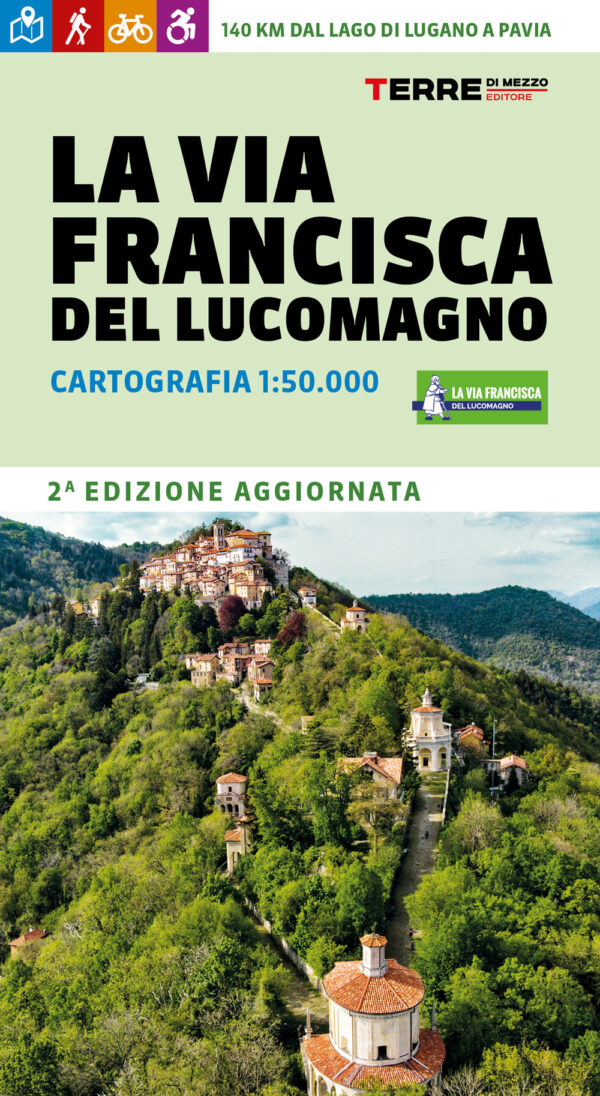 Libro via Francisca del Lucomagno. Cartografia 1:50.000 di Alberto Conte; Marco Giovannelli - ean 9791259960061 - Terre di Mezzo