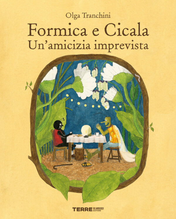 Libro Formica e Cicala. Un'amicizia imprevista di Olga Tranchini - ean 9791259960085 - Terre di Mezzo
