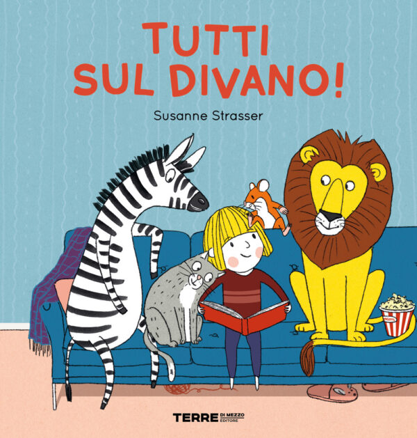 Libro Tutti sul divano! di Susanne Strasser - ean 9791259960108 - Terre di Mezzo